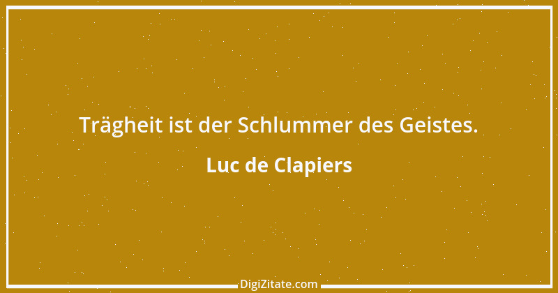 Zitat von Luc de Clapiers 42