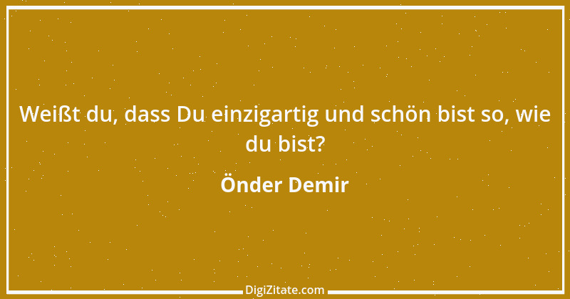 Zitat von Önder Demir 20