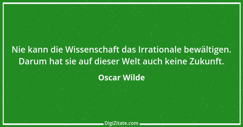 Zitat von Oscar Wilde 826