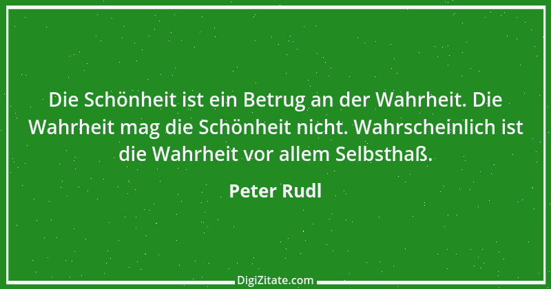 Zitat von Peter Rudl 194