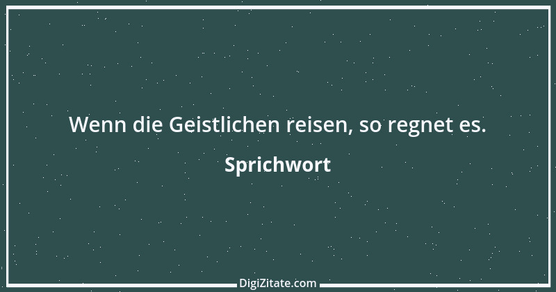 Zitat von Sprichwort 12912