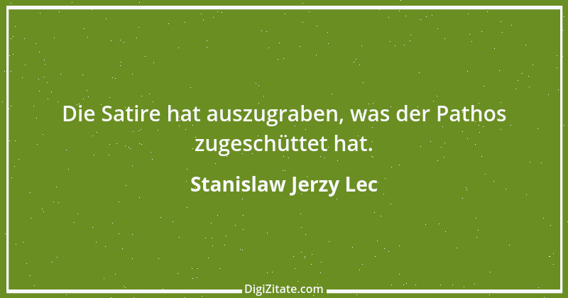 Zitat von Stanislaw Jerzy Lec 253