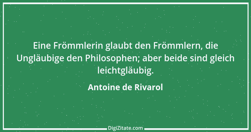 Zitat von Antoine de Rivarol 67