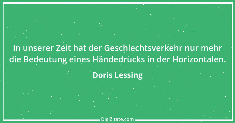 Zitat von Doris Lessing 3