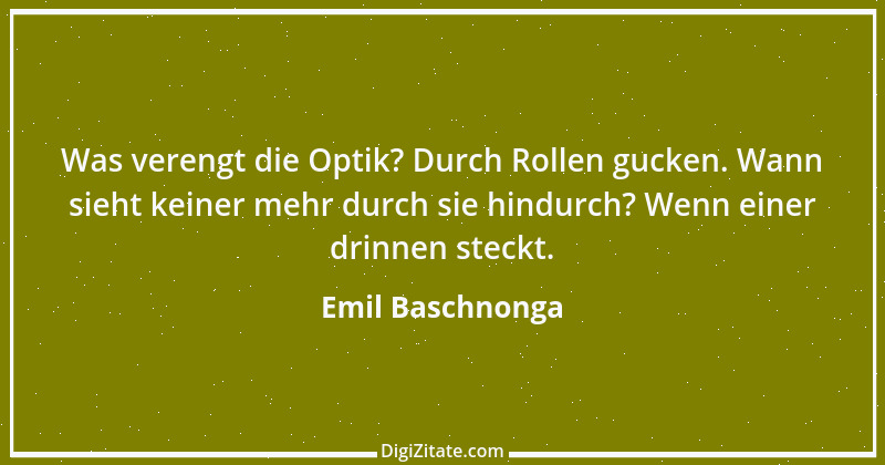 Zitat von Emil Baschnonga 317