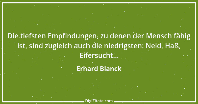 Zitat von Erhard Blanck 476