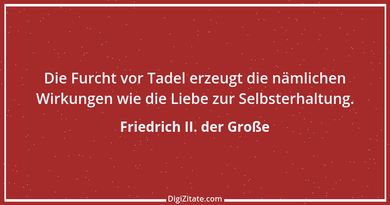 Zitat von Friedrich II. der Große 73