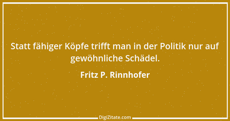 Zitat von Fritz P. Rinnhofer 168