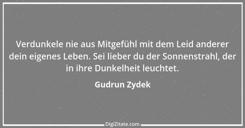 Zitat von Gudrun Zydek 50