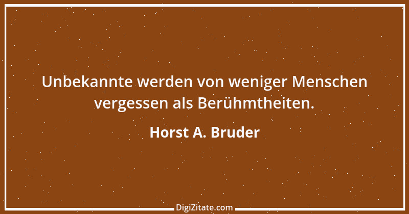 Zitat von Horst A. Bruder 52