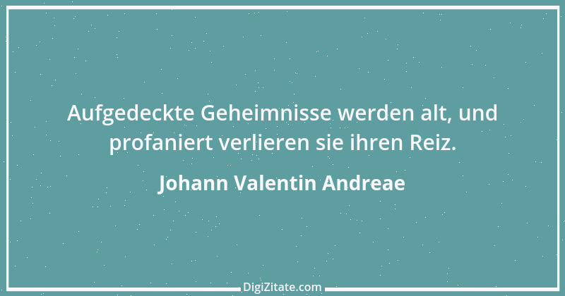 Zitat von Johann Valentin Andreae 1