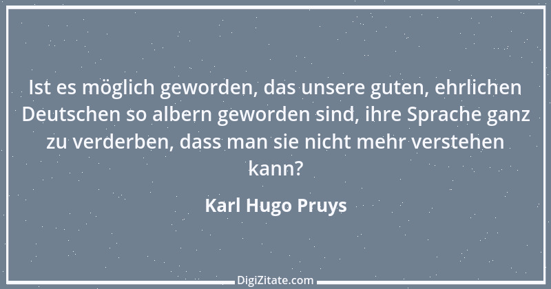 Zitat von Karl Hugo Pruys 1