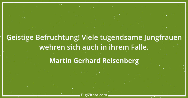 Zitat von Martin Gerhard Reisenberg 2236