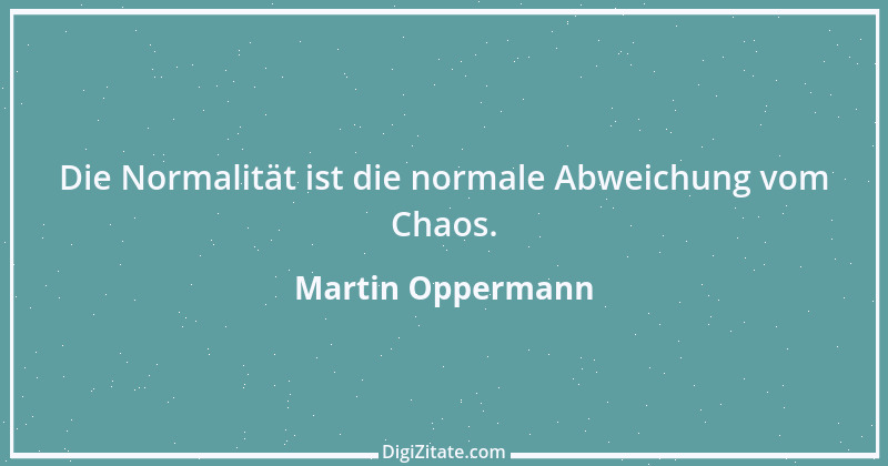 Zitat von Martin Oppermann 3