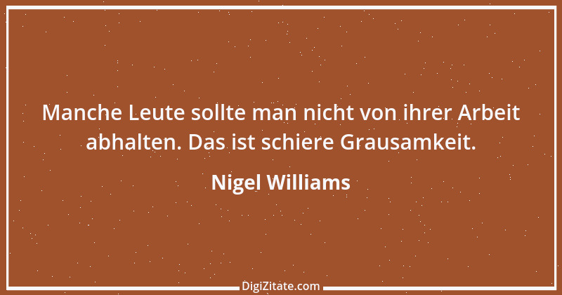 Zitat von Nigel Williams 5