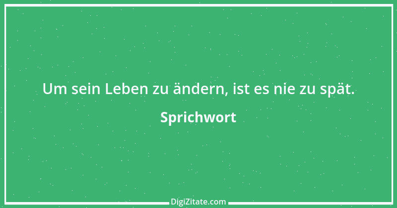 Zitat von Sprichwort 913