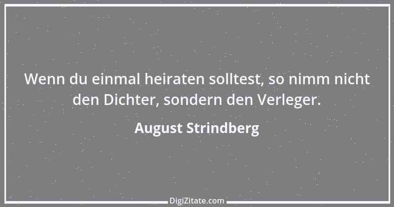 Zitat von August Strindberg 106