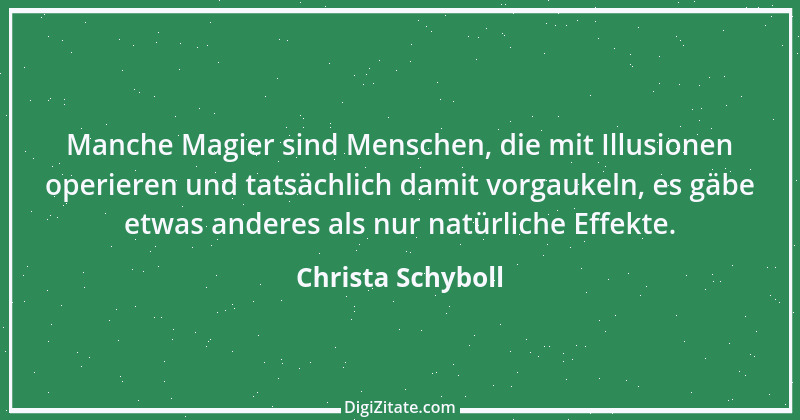 Zitat von Christa Schyboll 172