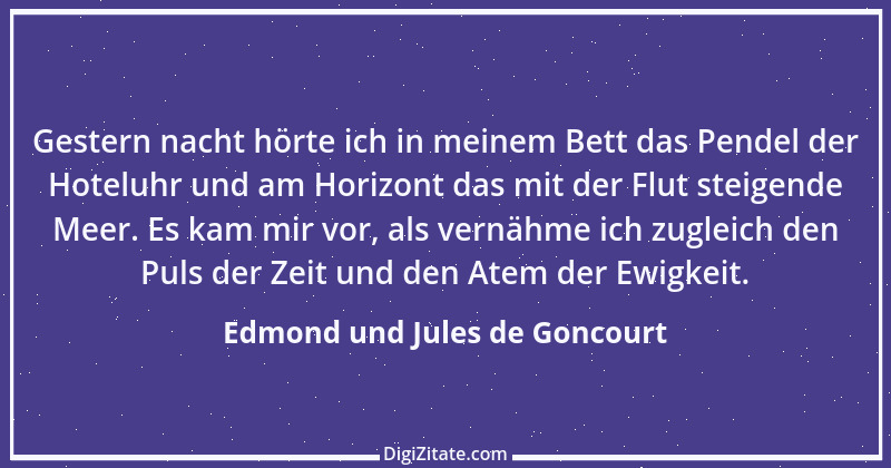 Zitat von Edmond und Jules de Goncourt 13