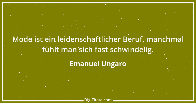 Zitat von Emanuel Ungaro 1