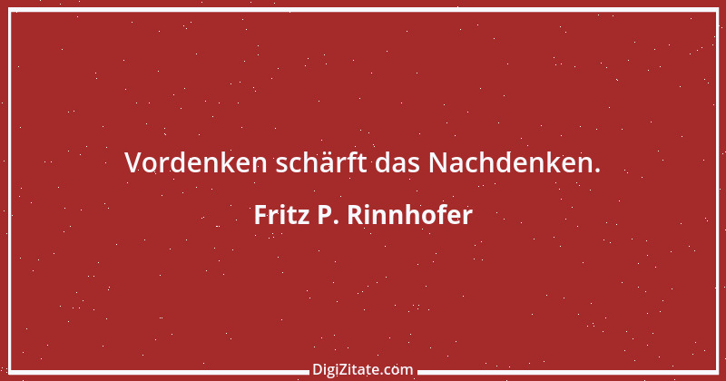 Zitat von Fritz P. Rinnhofer 169