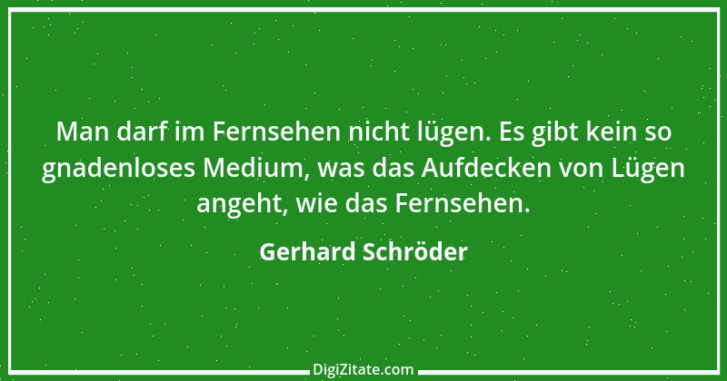 Zitat von Gerhard Schröder 45