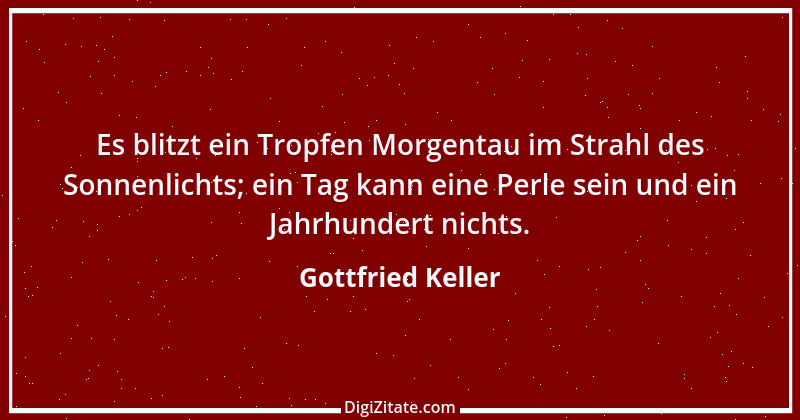 Zitat von Gottfried Keller 169