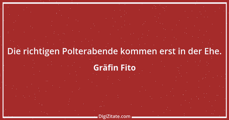 Zitat von Gräfin Fito 9