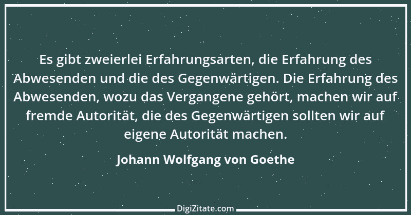 Zitat von Johann Wolfgang von Goethe 2922