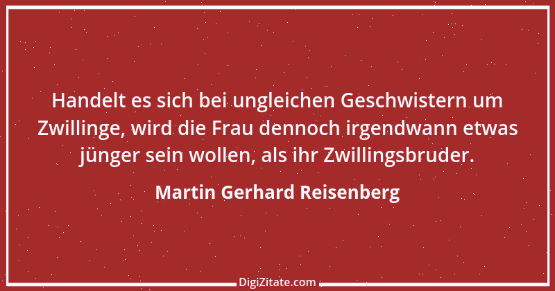 Zitat von Martin Gerhard Reisenberg 1237