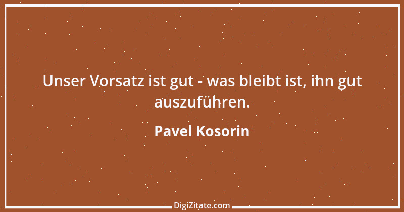 Zitat von Pavel Kosorin 305