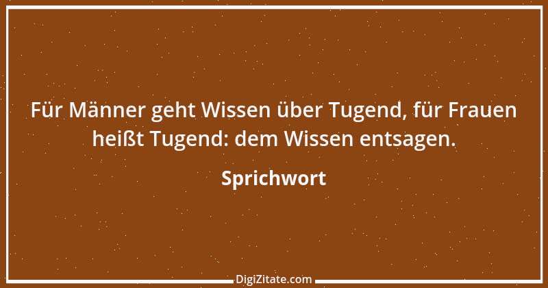 Zitat von Sprichwort 4914