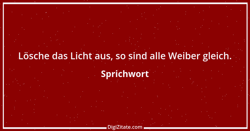 Zitat von Sprichwort 5914