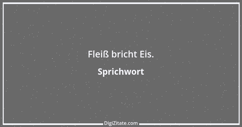 Zitat von Sprichwort 6914