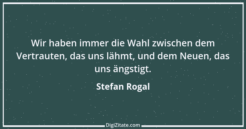 Zitat von Stefan Rogal 291