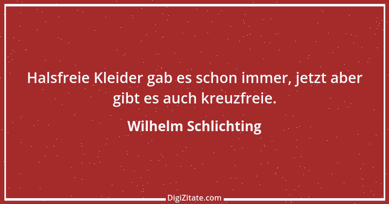 Zitat von Wilhelm Schlichting 4