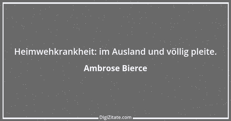 Zitat von Ambrose Bierce 153