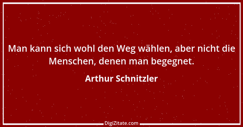 Zitat von Arthur Schnitzler 166