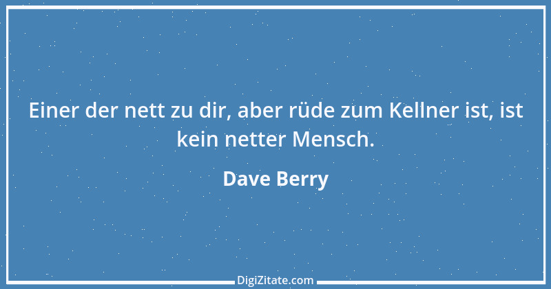 Zitat von Dave Berry 2