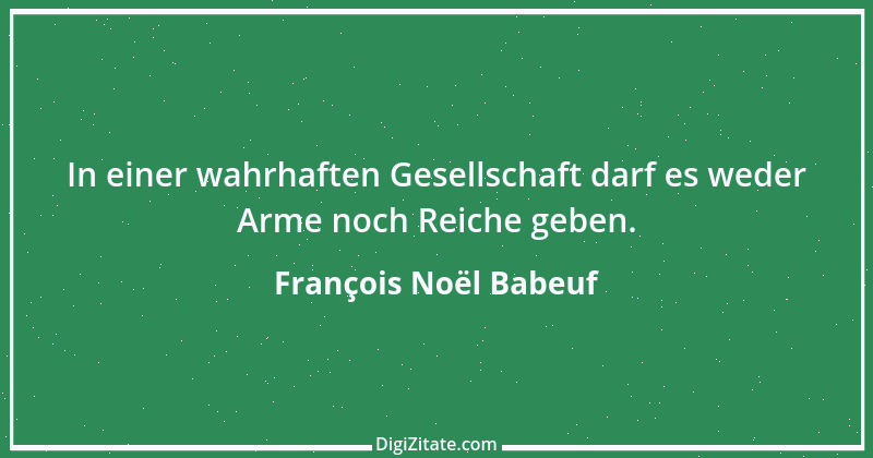 Zitat von François Noël Babeuf 1