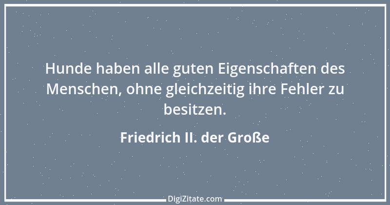 Zitat von Friedrich II. der Große 75