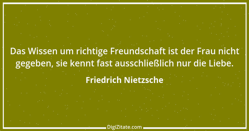 Zitat von Friedrich Nietzsche 860