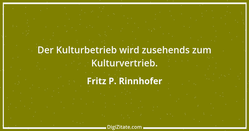 Zitat von Fritz P. Rinnhofer 170