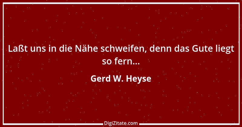 Zitat von Gerd W. Heyse 31