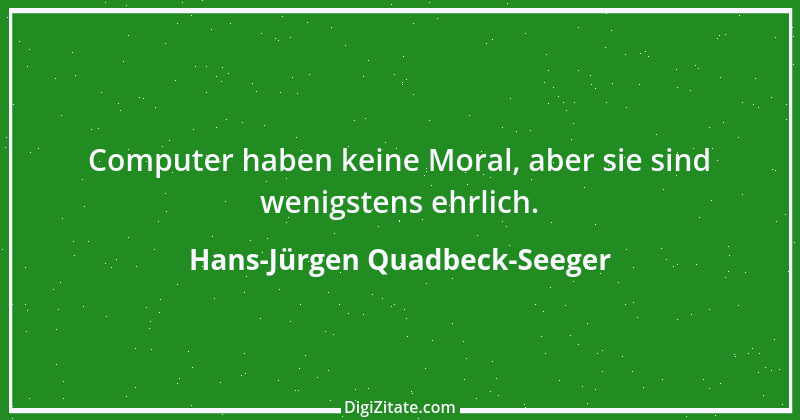 Zitat von Hans-Jürgen Quadbeck-Seeger 551