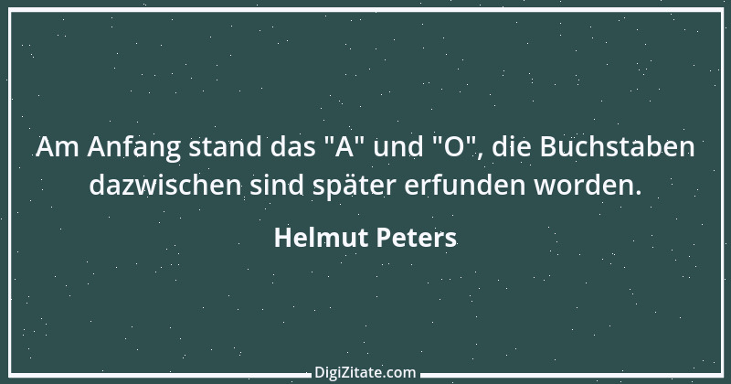 Zitat von Helmut Peters 5