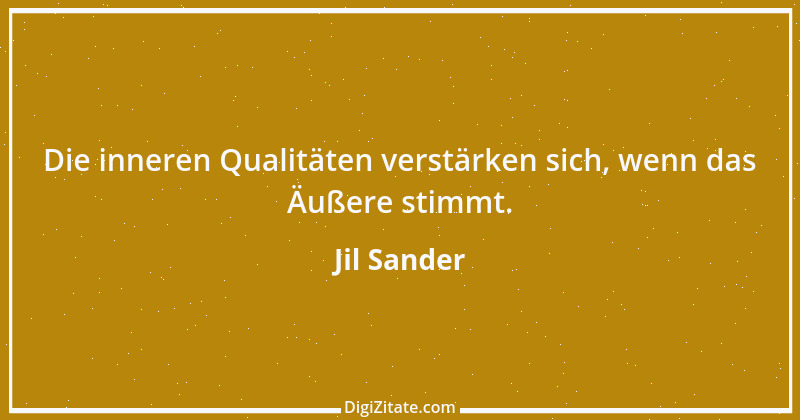 Zitat von Jil Sander 2