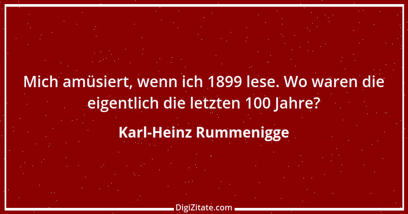 Zitat von Karl-Heinz Rummenigge 29