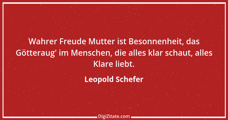 Zitat von Leopold Schefer 33