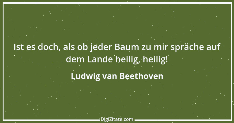 Zitat von Ludwig van Beethoven 61